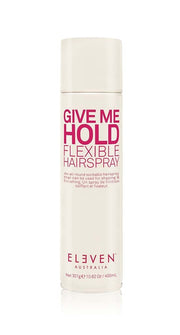 GIVE ME HOLD FLEXIBLE HAIRSPRAY by Eleven Australia
